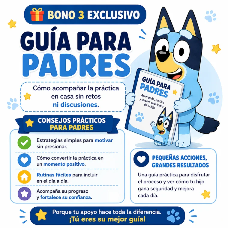 Bono 3 — Guía para Padres: cómo acompañar la práctica en casa sin retos ni discusiones.